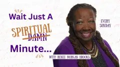 EP1 - SELF LOVE - Wait Just A Spiritual Minute - June 1st, 2025